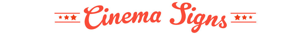 Cinema Signs